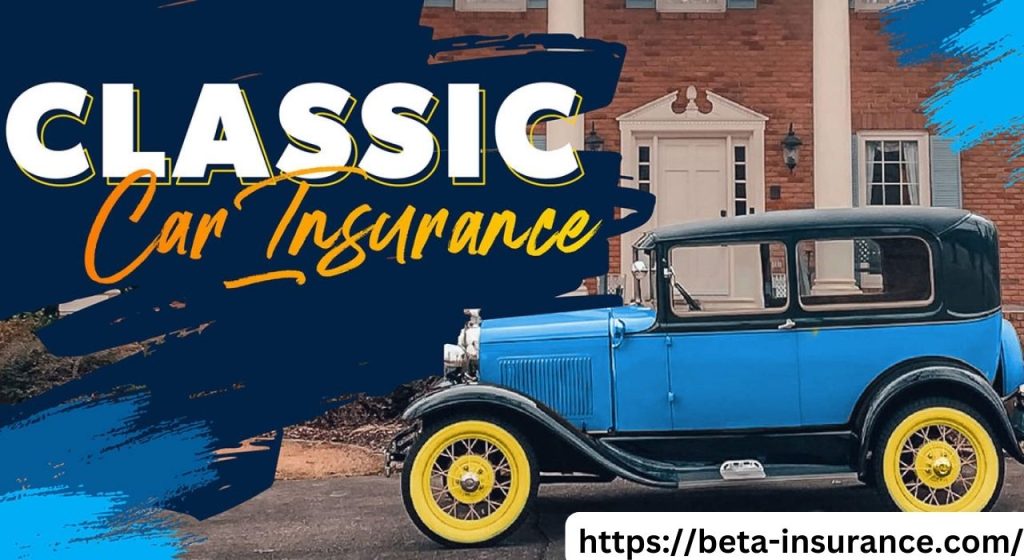 Vintage car insurance
